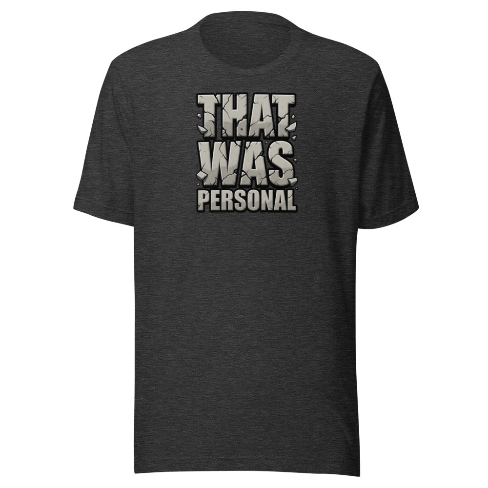 That Was Personal cracked stone meme sports motivation graphic t-shirt ClutchMemes