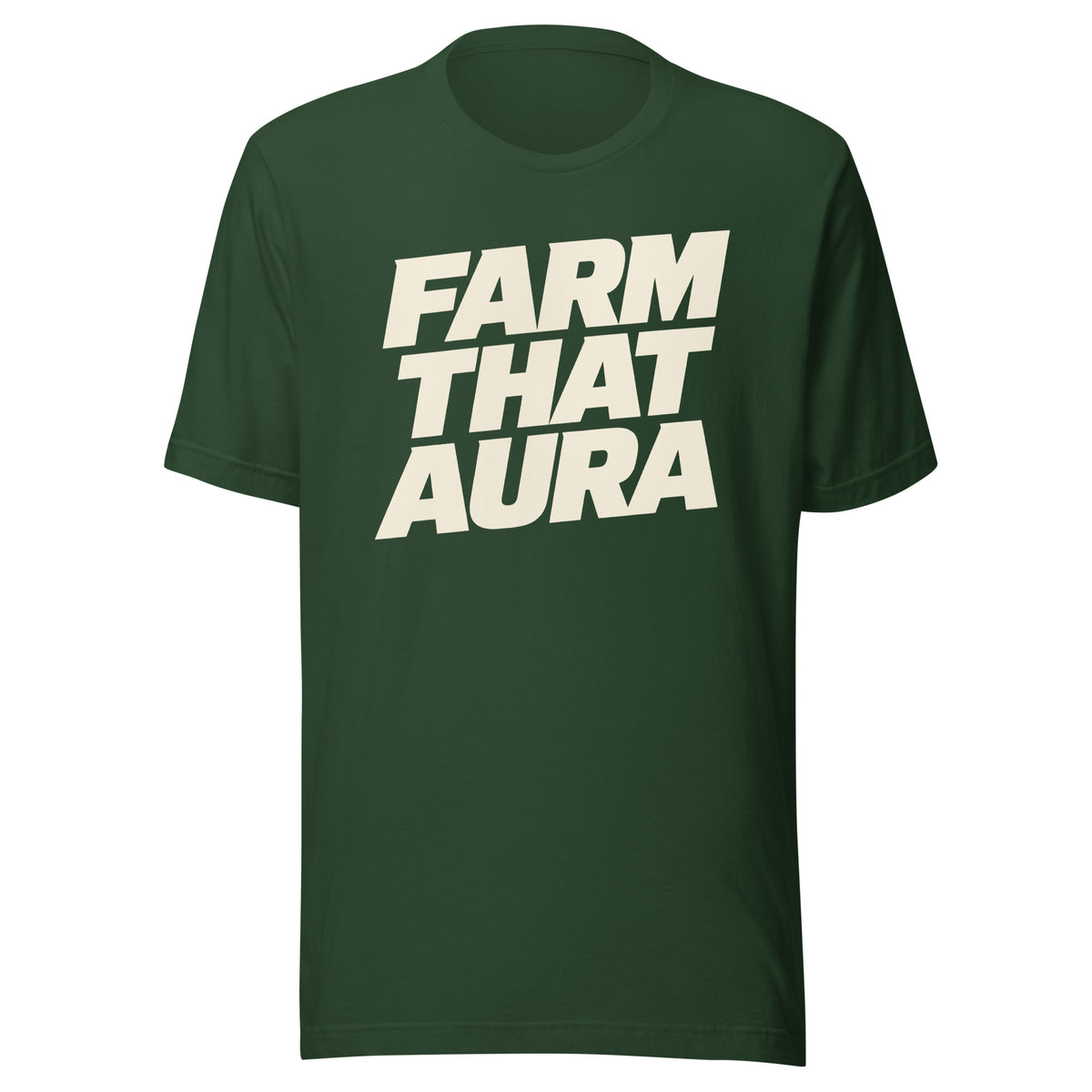 Farm That Aura t-shirt in Forest — ClutchMeme