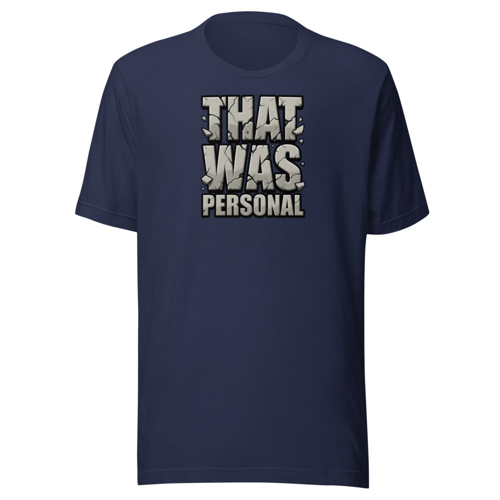 That Was Personal cracked stone meme sports motivation graphic t-shirt ClutchMemes