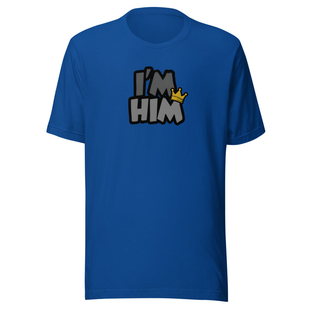 I'm Him crown meme confidence sports graphic t-shirt funny tee ClutchMemes