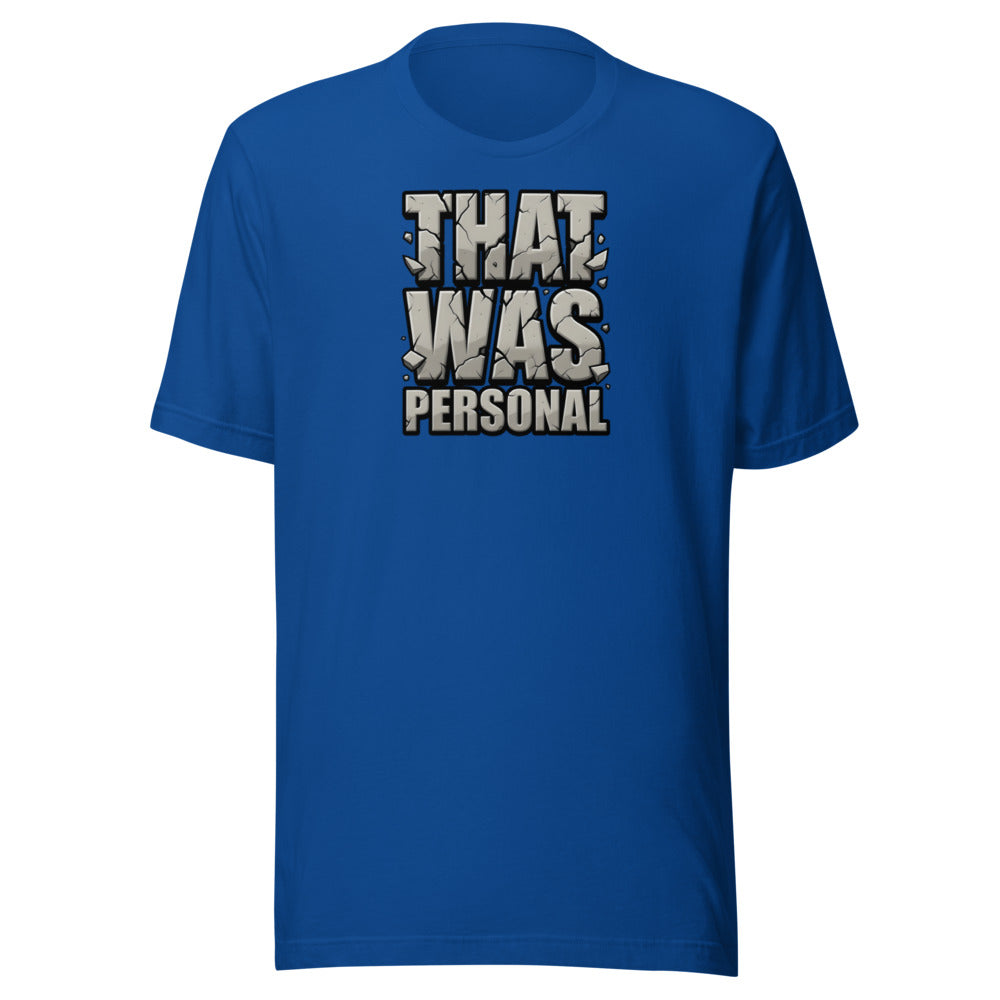 That Was Personal cracked stone meme sports motivation graphic t-shirt ClutchMemes
